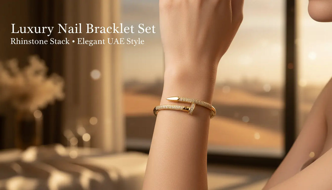 Luxury Nail Cartier Bracelet Set Rhinestone Bracelet Stack: The Complete Buyer's Guide for Discerning Women in the UAE